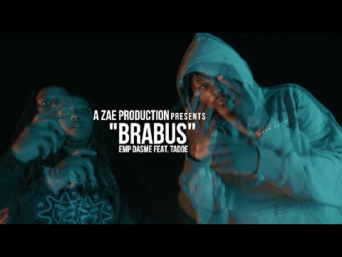 EMP DASME - Brabus ft. Tadoe (Official Music Video)