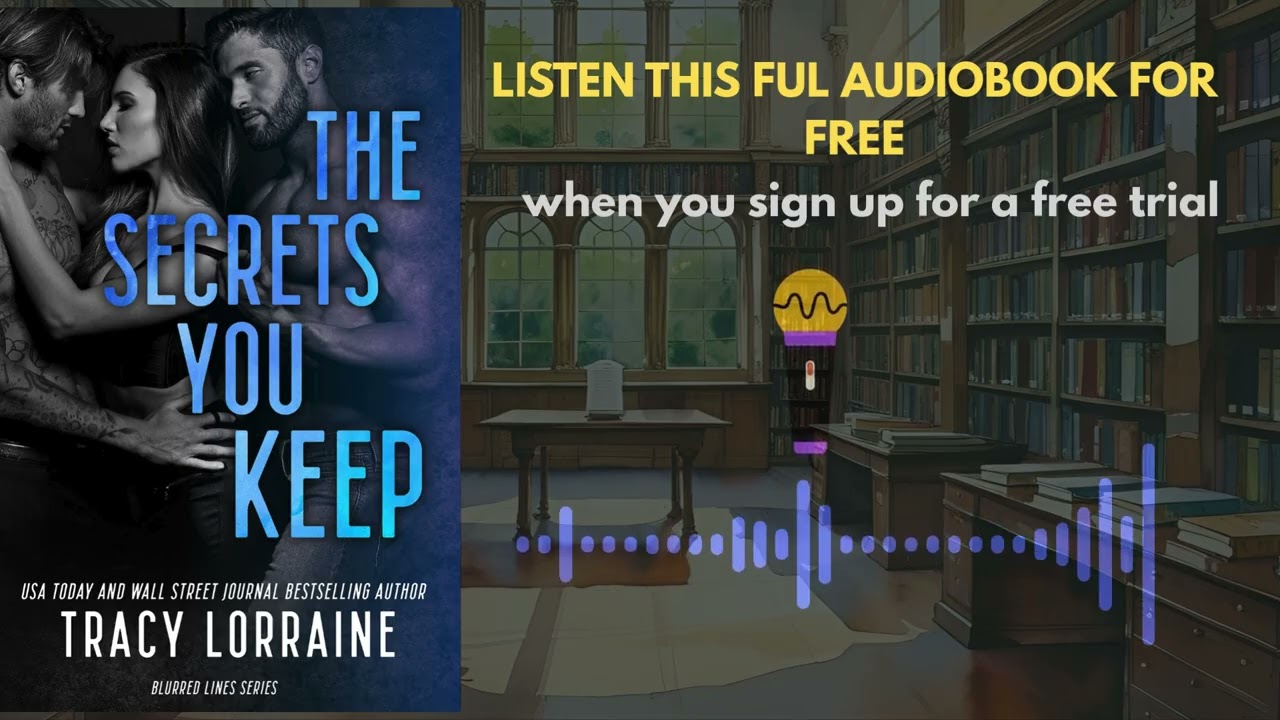 The Secrets You Keep by Tracy Lorraine | Dark Romance Audiobook Summary