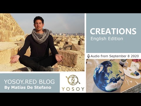 Matías De Stefano, Day 36 - CREATIONS - YOSOY.RED BLOG: Sacral - Mental - Virgo, Read by Celena 9/8