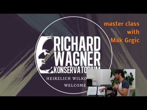 MasterClass with Mak Grgic