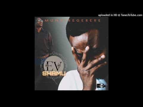 Evangelist Shamu- Mundiregerere (Official Audio)