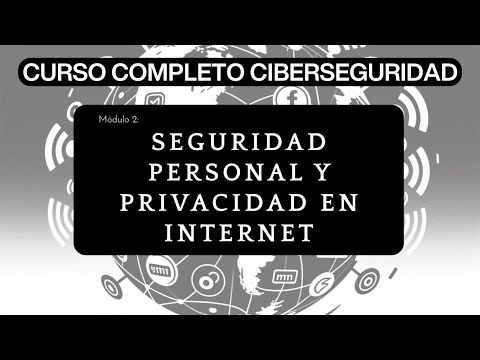 Módulo 0 Introducción al CURSO COMPLETO de CIBERSEGURIDAD CIBERTIPS