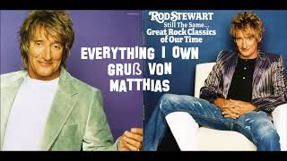 Rod Stewart - EVERYTHING I OWN - Gruß von Matthias