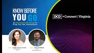Know Before You Go | DCD Connect Virginia 2024 - A Digital Infrastructure Conference Briefing