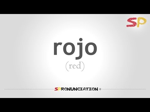 How to Pronounce Red (Rojo) in Spanish