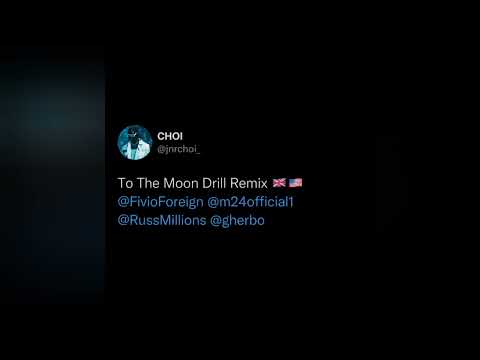 JNR CHOI, M24, Russ Millions, G Herbo – TO THE MOON (Drill Remix) feat. Fivio For... (Clean Version)