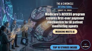 Medicare's ACCESS program creates... | Top 10 AI News | AI Chronicle