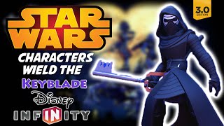 Top 5 Star Wars Characters Using the Keyblade in Disney Infinity 3.0!