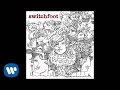 Switchfoot - Awakening [Official Audio] 
