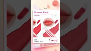 THA - Candy Mousse Matte Lip
