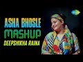 Asha Bhosle Mashup| Deepshikha Raina | Main Chali Main Chali | Chod Do Aanchal |Yeh Ladka Haye Allah