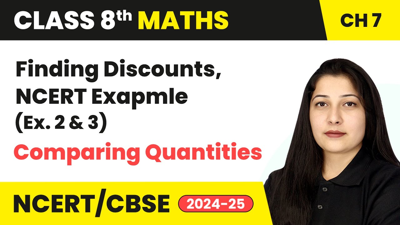 Finding Discounts, NCERT Exapmle 2 & 3 - Comparing Quantities | Class 8 Maths Chapter 7 #cbse