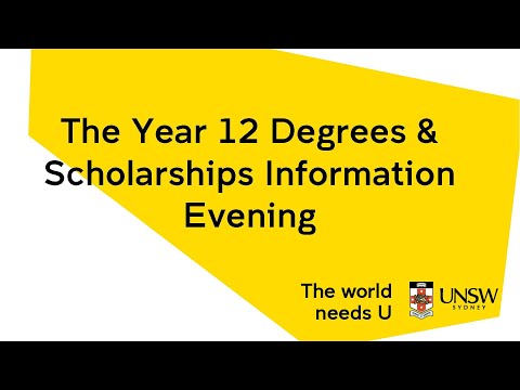2021 UNSW Year 12 Degrees & Scholarships Information Evening