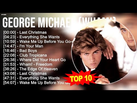 G.e.o.r.g.e M.i.c.h.a.e.l (.W.H.A.M.!.) Greatest Hits ~ Top 100 Artists To Listen in 2023