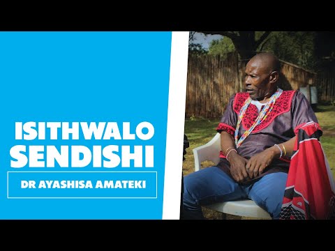 Isithwalo Sendishi - Dr Ayashisa Amateki