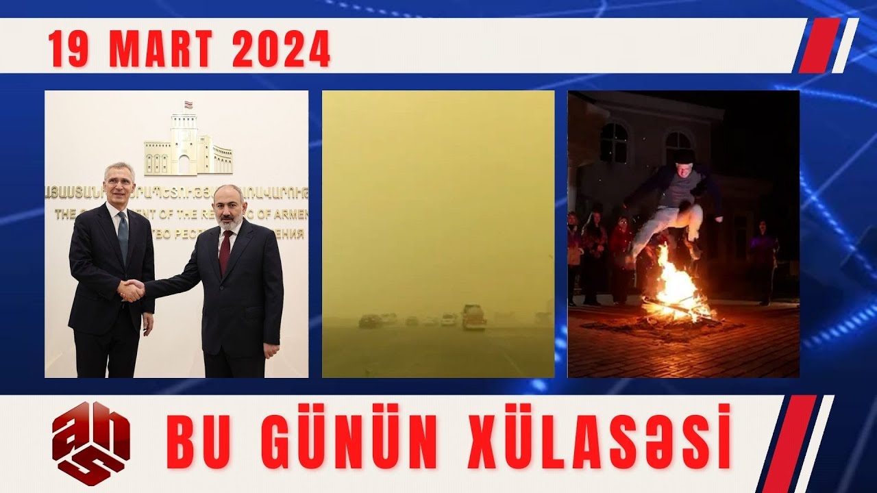 19.03.2024 ANS TV-nin videoxülasəsi II
