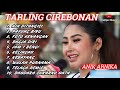 Tarling Cirebon Songs Full Album Tarling Cirebonan Most Hits Anik Arnika