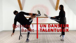 Un danseur talentueux (Ein talentierter Tänzer) – Episode 1 – Ballet