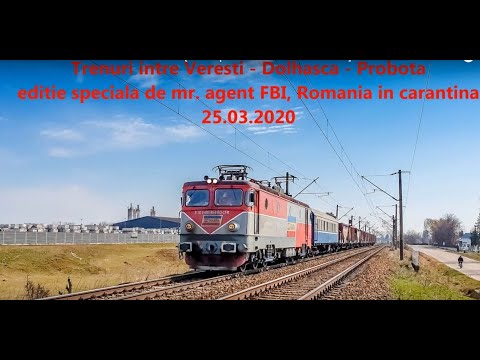 Trenuri intre Veresti - Dolhasca - Probota [editie speciala Romania in carantina] - 25.03.2020