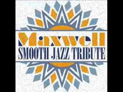 Fortunate - Maxwell Smooth Jazz Tribute