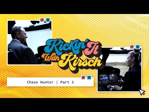 Kickin' it with Kirsch, feat. Chase Hunter: Episode 3