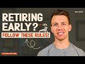 The 5 Rules of Early Retirement! (2024 and Beyond)