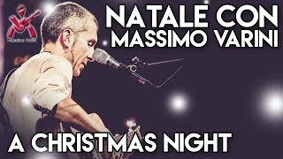 A CHRISTMAS NIGHT - Massimo Varini - ANACRUSIS I