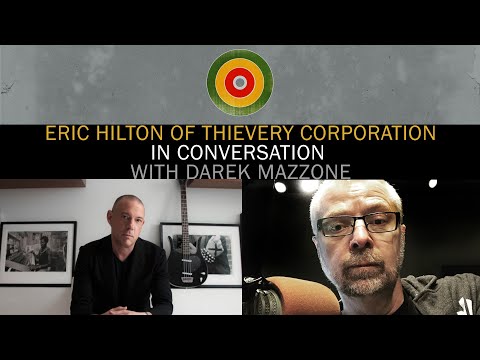 In Conversation: Darek Mazzone & Eric Hilton of Thievery Corporation