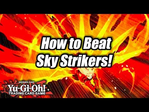 Yu-Gi-Oh! How to Beat Sky Strikers!