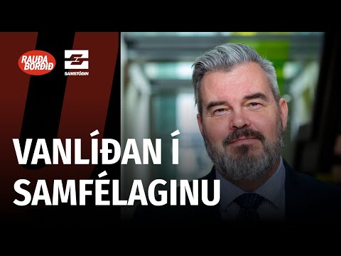 Hvers vegna er vanlíðan í samfélaginu að aukast?