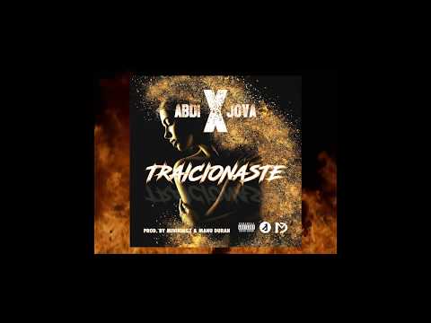 Abdi y Jova - Traicionaste (Prod. by Minikingz & Manuduran)