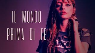 Annalisa, Michele Bravi 🎵 IL MONDO PRIMA DI TE (Lyrics/Testo)