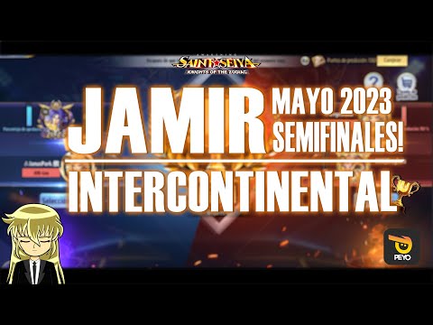🏆JAMIR INTERCONTINENTAL MAYO 2023! SEMIFINAL! 🏆Saint Seiya Awakening KOTZ