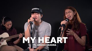My Heart - Acha &amp; Irwansyah (Febe Ft.  Angga Candra Cover)