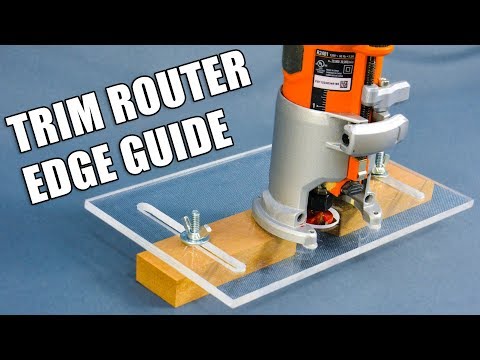 Making a Trim Router Edge Guide Jig (Palm Router Edge Guide) Video