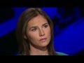 AMANDA KNOX: I was not strapping on leather.