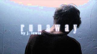 J. Lewis - Runaway.