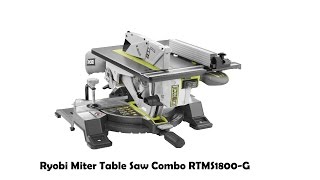Ryobi Miter Table Saw Combo RTMS1800-G