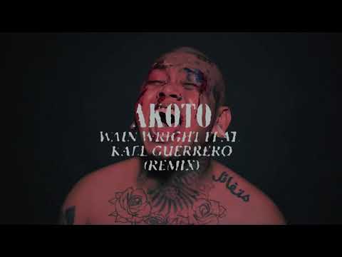 Wain Wright - AKOTO feat. Kael Guerrero | Remix (Visualizer)
