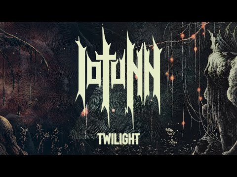 IOTUNN - Twilight (Lyric Video)