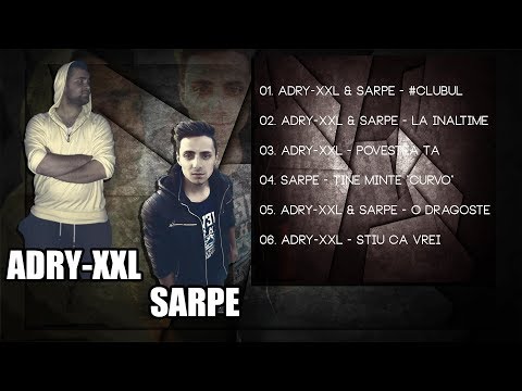 02. Adry-XXL & Sarpe - La Inaltime