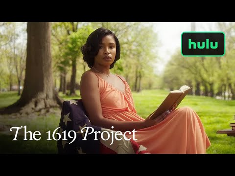 The 1619 Project | Date Announcement | Hulu
