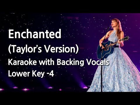 Enchanted (Taylor's Version) (Lower Key -4) Karaoke with Backing Vocals