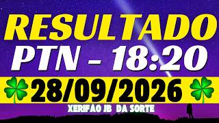 Resultado do jogo do bicho ao vivo - PTN 18:20 - 28/09/2026