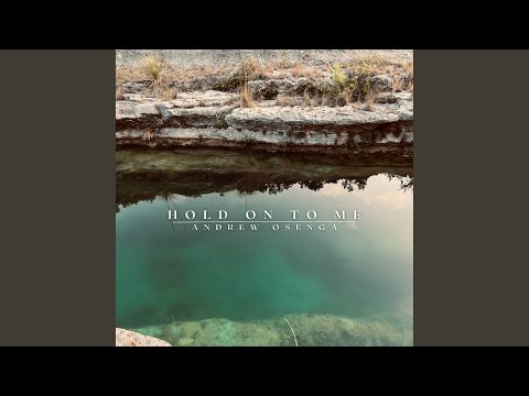 Video thumbnail for Hold On to Me