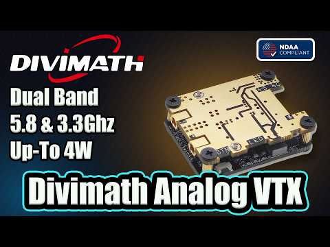 Divimath NDAA Dual Band Analog FPV VTX - Overview & Technical Deep Dive
