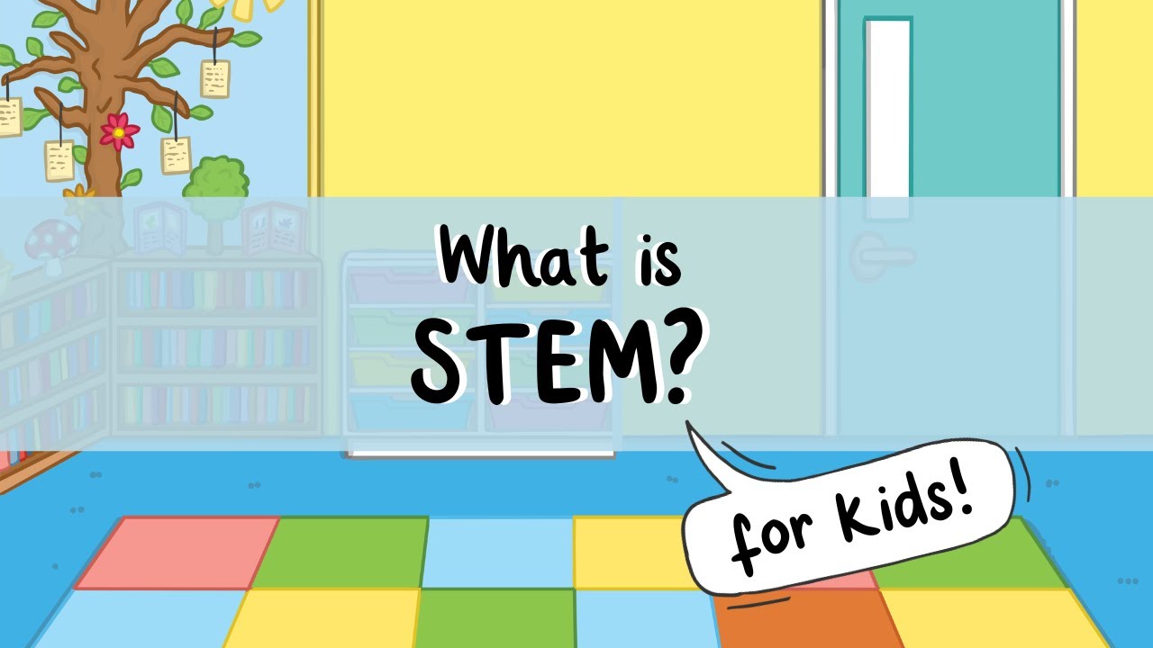 What is STEM? | All About STEM for Kids | Twinkl USA