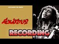 Behind The Recording Of Exodus Bob Marley And The Wailers
