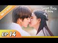 Sweet First Love EP 14【Hindi/Urdu Audio】 Full episode in hindi | Chinese drama