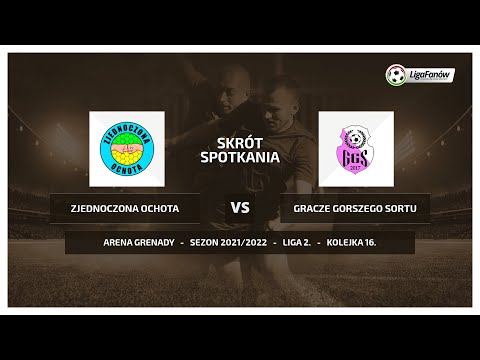 Liga Fanów: Zjednoczona Ochota - Gracze Gorszego Sortu (Wiosna 2022)